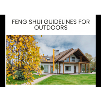 Fengshui guidelines for outdoors